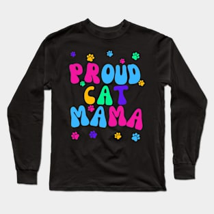 Proud Cat Mama Long Sleeve T-Shirt